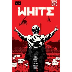 Kwanza Osajyefo WHITE: Part Two Of The BLACK Saga: Volume 2 Kwanza Osajyefo WHITE: Part Two Of The BLACK Saga: Volume 2