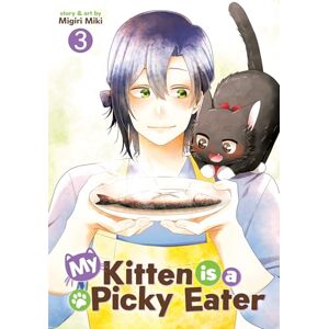 Miki, Migiri My Kitten is a Picky Eater Vol. 3 Miki, Migiri My Kitten is a Picky Eater Vol. 3