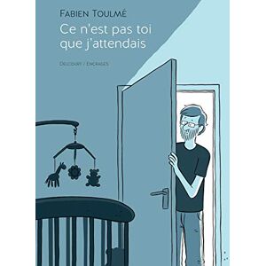 Ce n'est pas toi que j'attendais Ce n'est pas toi que j'attendais