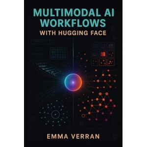 VERRAN, EMMA MULTIMODAL AI WORKFLOWS WITH HUGGGING FACE: Combining embeddings, image and text models, and retrieval frameworks for advanced anomaly detection and recommendations VERRAN, EMMA MULTIMODAL AI WORKFLOWS WITH HUGGGING FACE: Combining embeddings, image and text models, and retrieval frameworks for advanced anomaly detection and recommendations