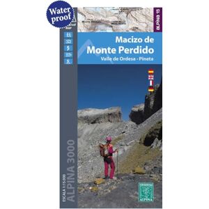 Monte Perdido Macizo de / Valle de Ordesa / Pineta: 1:15000 (EDITORIAL ALPINA) Monte Perdido Macizo de / Valle de Ordesa / Pineta: 1:15000 (EDITORIAL ALPINA)