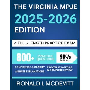 McDevitt, Ronald I. The Virginia MPJE 2025-2026 Edition: Your Complete Roadmap to Navigating Pharmacy Law, Featuring Targeted Review, Realistic Practice Questions, and Clear Legal Breakdowns. McDevitt, Ronald I. The Virginia MPJE 2025-2026 Edition: Your Complete Roadmap to Navigating Pharmacy Law, Featuring Targeted Review, Realistic Practice Questions, and Clear Legal Breakdowns.