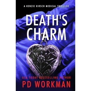 Workman, P.D. Death's Charm (A Kenzie Kirsch Medical Thriller) Workman, P.D. Death's Charm (A Kenzie Kirsch Medical Thriller)