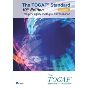 Group, The Open The TOGAF® Standard, 10th Edition Enterprise Agility and Digital Transformation – 2025 Update Group, The Open The TOGAF® Standard, 10th Edition Enterprise Agility and Digital Transformation – 2025 Update