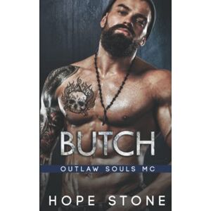 Stone, Hope Butch: An MC Romance (Outlaw Souls Book 8) Stone, Hope Butch: An MC Romance (Outlaw Souls Book 8)