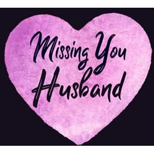 Journell, Hill Rock Missing You Husband: Widow Guided Grief Prompts Journal Memory Book For Grieving And Processing The Death Of A Husband Workbook Purple Heart Design Hardcover Journell, Hill Rock Missing You Husband: Widow Guided Grief Prompts Journal Memory Book For Grieving And Processing The Death Of A Husband Workbook Purple Heart Design Hardcover