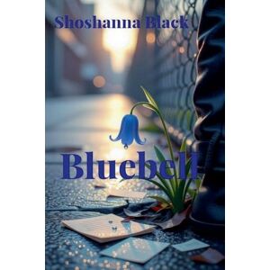 Black, Shoshanna Bluebell: 1 (Dark Flowers Duet) Black, Shoshanna Bluebell: 1 (Dark Flowers Duet)