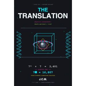 Medina, Julio C. Book 3: The Translation: When Physics Becomes Prayer and Death Becomes Doorway Medina, Julio C. Book 3: The Translation: When Physics Becomes Prayer and Death Becomes Doorway