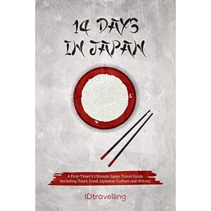 IDtravelling 14 Days in Japan: A First-Timer’s Ultimate Japan Travel Guide Including Tours, Food, Japanese Culture and History IDtravelling 14 Days in Japan: A First-Timer’s Ultimate Japan Travel Guide Including Tours, Food, Japanese Culture and History