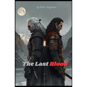 Ferguson, Dick The Last Blood Ferguson, Dick The Last Blood