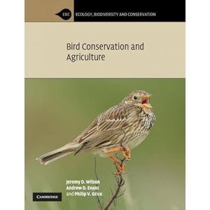 Wilson Bird Conservation and Agriculture (Ecology, Biodiversity and Conservation) Wilson Bird Conservation and Agriculture (Ecology, Biodiversity and Conservation)