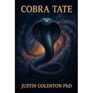 Goldston PhD, Justin Cobra Tate (The SydTek University Stacks) Goldston PhD, Justin Cobra Tate (The SydTek University Stacks)