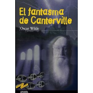 Wilde, Oscar El fantasma de Canterville / The Canterville Ghost (Tus Libros Seleccion / Your Books Selection) Wilde, Oscar El fantasma de Canterville / The Canterville Ghost (Tus Libros Seleccion / Your Books Selection)
