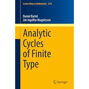 Barlet, Daniel Analytic Cycles of Finite Type: 2374 (Lecture Notes in Mathematics, 2374) Barlet, Daniel Analytic Cycles of Finite Type: 2374 (Lecture Notes in Mathematics, 2374)