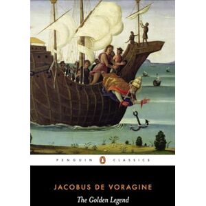 di Voragine, Jacobo The Golden Legend: Selections (Penguin Classics) di Voragine, Jacobo The Golden Legend: Selections (Penguin Classics)