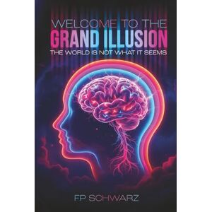 Fisher & Paykel Welcome To The Grand Illusion: The World Is Not What It Seems Fisher & Paykel Welcome To The Grand Illusion: The World Is Not What It Seems