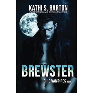 Barton, Kathi S. Brewster (Ohio Vampires) Barton, Kathi S. Brewster (Ohio Vampires)