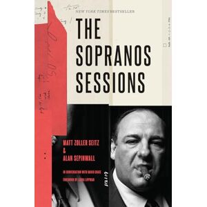 Seitz, Matt Zoller The Sopranos Sessions Seitz, Matt Zoller The Sopranos Sessions