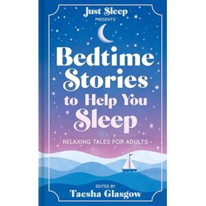 Glasgow, Taesha Bedtime Stories to Help You Sleep: Relaxing tales for adults and teens Glasgow, Taesha Bedtime Stories to Help You Sleep: Relaxing tales for adults and teens