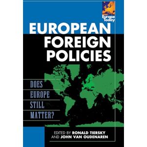 Philosophy European Foreign Policies: Does Europe Still Matter? (Europe Today) Philosophy European Foreign Policies: Does Europe Still Matter? (Europe Today)