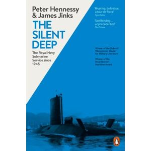 Jinks, James The Silent Deep: The Royal Navy Submarine Service Since 1945 Jinks, James The Silent Deep: The Royal Navy Submarine Service Since 1945