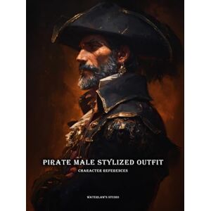 Studio, WaterLaw's Artbook – Pirate Male Stylized Outfit – Character References Vol.01: 200+ Bold and Stylized Pirate Looks for Inspirations, Comics, and Concept Art Studio, WaterLaw's Artbook – Pirate Male Stylized Outfit – Character References Vol.01: 200+ Bold and Stylized Pirate Looks for Inspirations, Comics, and Concept Art