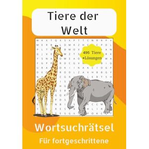 Smart Learning, MW Wortsuchrätsel Tiere der Welt: Wortsuchrätsel in leicht lesbarem Druck zum Thema Tiere der Welt, Safari,Wildnis und mehr Gedächtnistrainig 110 ... zum enstapnnen, Geschenk für den Urlaub Smart Learning, MW Wortsuchrätsel Tiere der Welt: Wortsuchrätsel in leicht lesbarem Druck zum Thema Tiere der Welt, Safari,Wildnis und mehr Gedächtnistrainig 110 ... zum enstapnnen, Geschenk für den Urlaub