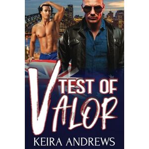 Andrews, Keira Test of Valor: Volume 2 Andrews, Keira Test of Valor: Volume 2