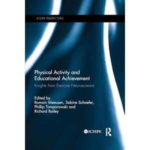 Physical Activity and Educational Achievement: Insights from Exercise Neuroscience (ICSSPE Perspectives) Physical Activity and Educational Achievement: Insights from Exercise Neuroscience (ICSSPE Perspectives)