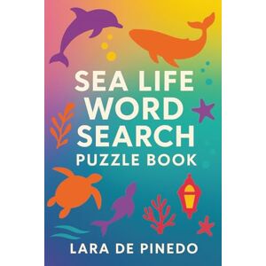 Pinedo, Blat Sea Life Word Search, Puzzle Book,: Word Searches with Easy to Read Print about Sea LIfe, Ocean Creatures, Underwater Fishes and More 6 x 9 inches, ... Holidays and Free Times Paperback – Pinedo, Blat Sea Life Word Search, Puzzle Book,: Word Searches with Easy to Read Print about Sea LIfe, Ocean Creatures, Underwater Fishes and More 6 x 9 inches, ... Holidays and Free Times Paperback –