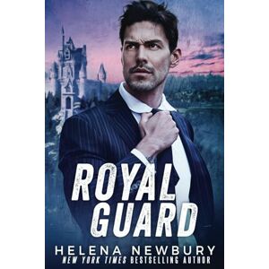 Newbury, Helena Royal Guard Newbury, Helena Royal Guard