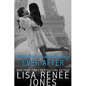 Jones, Lisa Renee Dirty Rich Cinderella Story: Ever After: 4 Jones, Lisa Renee Dirty Rich Cinderella Story: Ever After: 4
