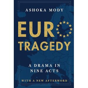 Ashoka EuroTragedy: A Drama in Nine Acts Ashoka EuroTragedy: A Drama in Nine Acts