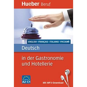 Albrecht, U Deutsch in der Gastronomie und Hotellerie: Englisch, Französisch, Italienisch, Russisch / Buch mit MP3-Download Albrecht, U Deutsch in der Gastronomie und Hotellerie: Englisch, Französisch, Italienisch, Russisch / Buch mit MP3-Download