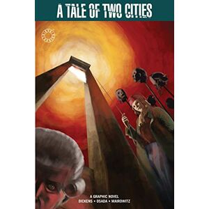 Dickens, Charles A Tale of Two Cities: Charles Dickens / David Zane Mairowitz (graphic novel) (Eye Classics) Dickens, Charles A Tale of Two Cities: Charles Dickens / David Zane Mairowitz (graphic novel) (Eye Classics)