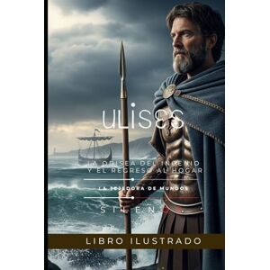 (SILENOS), La Tejedora de Mundos ULISES: La Odisea del Ingenio y el Regreso al Hogar (Mitología Griega) (SILENOS), La Tejedora de Mundos ULISES: La Odisea del Ingenio y el Regreso al Hogar (Mitología Griega)