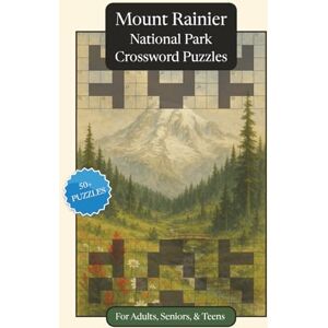 Publications, P.G. Mount Rainier National Park Crossword Puzzles: Crossword Puzzles with Easy to Read Print about Mount Rainier National Park, Nature, Wildlife and More ... Relaxation (National Parks Crossword Puzzles) Publications, P.G. Mount Rainier National Park Crossword Puzzles: Crossword Puzzles with Easy to Read Print about Mount Rainier National Park, Nature, Wildlife and More ... Relaxation (National Parks Crossword Puzzles)