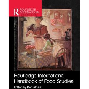 Routledge International Handbook of Food Studies Routledge International Handbook of Food Studies