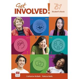 Mcbeth, Catherine Get Involved! B1 Student's Book with Student's App and Digital Student's Book Mcbeth, Catherine Get Involved! B1 Student's Book with Student's App and Digital Student's Book