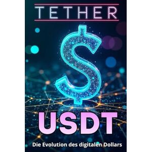Svitana Tether (USDT) Die Evolution des digitalen Dollars: Transparenz, Risiken und Rolle im globalen Finanzsystem Svitana Tether (USDT) Die Evolution des digitalen Dollars: Transparenz, Risiken und Rolle im globalen Finanzsystem