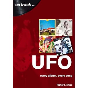 Richard James UFO Every Album, Every Song (On Track ) Richard James UFO Every Album, Every Song (On Track )