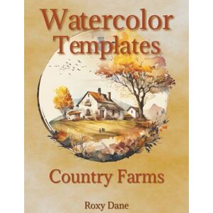 Dane, Roxy Watercolor Templates Country Farms: From beginner-friendly scenes to more detailed compositions, there are pages of inspiration waiting for you to trace, paint, and make your own. Dane, Roxy Watercolor Templates Country Farms: From beginner-friendly scenes to more detailed compositions, there are pages of inspiration waiting for you to trace, paint, and make your own.