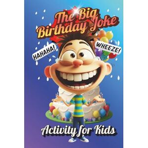 meddeb, brahim The Big Birthday Joke & Activity Book for Kids (Ages 5–10) meddeb, brahim The Big Birthday Joke & Activity Book for Kids (Ages 5–10)