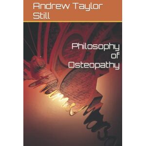 Taylor Philosophy of Osteopathy Taylor Philosophy of Osteopathy