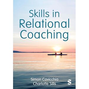 Cavicchia, Simon Skills in Relational Coaching Cavicchia, Simon Skills in Relational Coaching