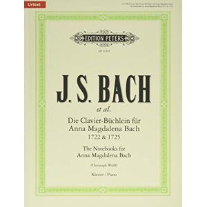 Johann Sebastian Bach Bach: The Notebooks for Anna Magdalena Bach 1722 & 1725 (Piano Solo) (EP11501): Sammelband für Klavier, Gesang (Edition Peters) Johann Sebastian Bach Bach: The Notebooks for Anna Magdalena Bach 1722 & 1725 (Piano Solo) (EP11501): Sammelband für Klavier, Gesang (Edition Peters)