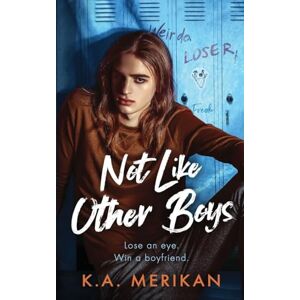 Merikan, K.A. Not Like Other Boys Merikan, K.A. Not Like Other Boys