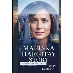 Everhart, Zion Mariska Hargitay Story: Her Journey from Screen Star to Real-World Hero Everhart, Zion Mariska Hargitay Story: Her Journey from Screen Star to Real-World Hero