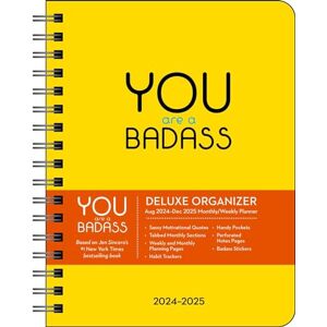 Sincero, Jen You Are a Badass Deluxe Organizer 17-Month 2024-2025 Weekly/Monthly Planner Calendar Sincero, Jen You Are a Badass Deluxe Organizer 17-Month 2024-2025 Weekly/Monthly Planner Calendar