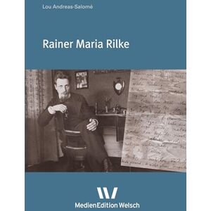 Andreas-Salomé, Lou Rainer Maria Rilke: 9 Andreas-Salomé, Lou Rainer Maria Rilke: 9